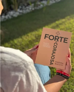Mais Forte e Corajosa | Descobrindo a sua Força e Potencializando a sua Felicidade