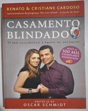 Casamento Blindado: O Guia Completo para Proteger seu Matrimônio | Best-Seller