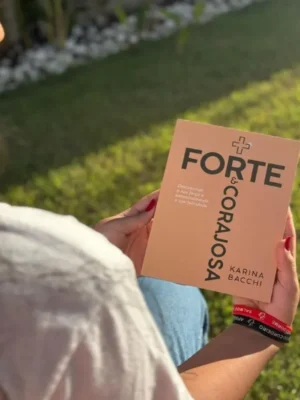 mais-forte-e-corajosa-descobrindo-a-sua-forca-e-potencializando-a-sua-felicidade